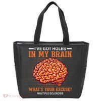 Ms IVe Got Holes In My Brain Multiple Sclerosis Awareness Tote Bag thumb 0