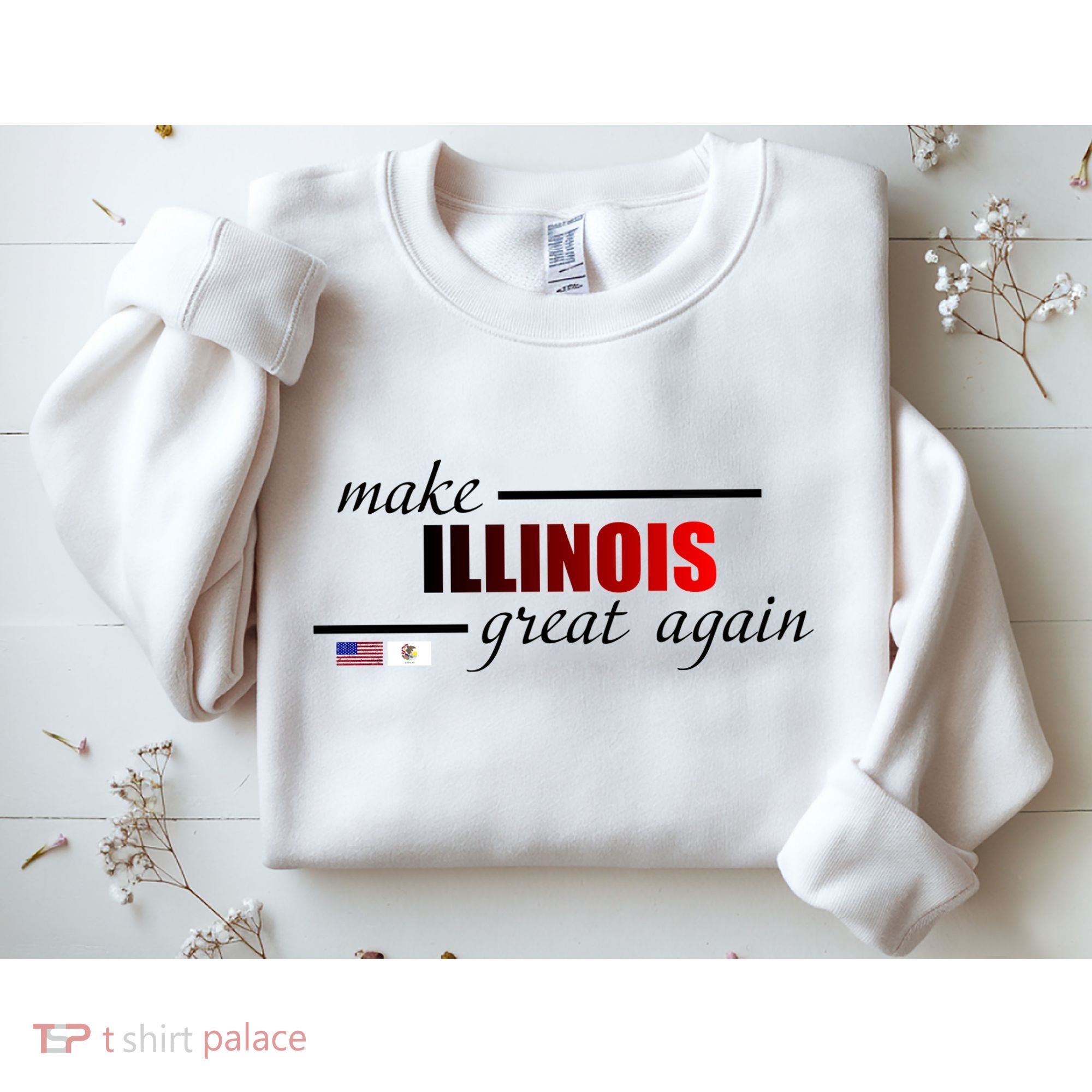 Make Illinois Great Again Sweatshirt