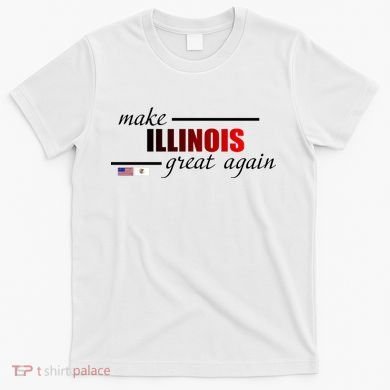 Make Illinois Great Again T-Shirt
