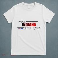 Make Indiana Great Again T-Shirt thumb 5