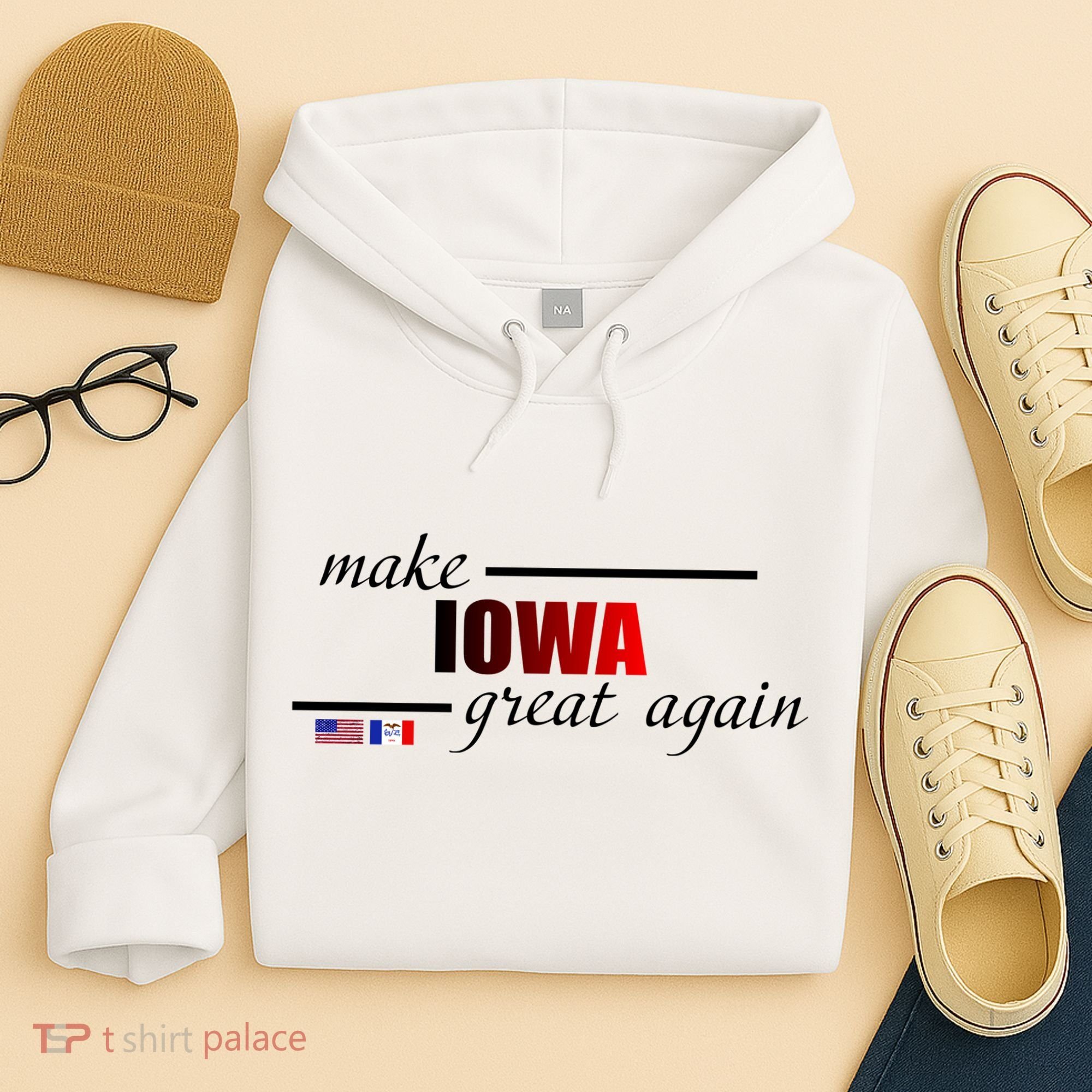 Make Iowa Great Again Hoodie