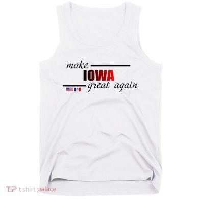 Make Iowa Great Again Tank Top