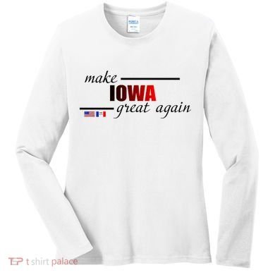 Make Iowa Great Again Women's Long Sleeve Shirt