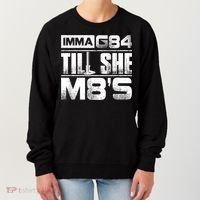 Machinist Imma G84 Till She M8's Birthday Women's Sweatshirt thumb 0