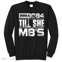 Machinist Imma G84 Till She M8's Birthday Sweatshirt thumb 0
