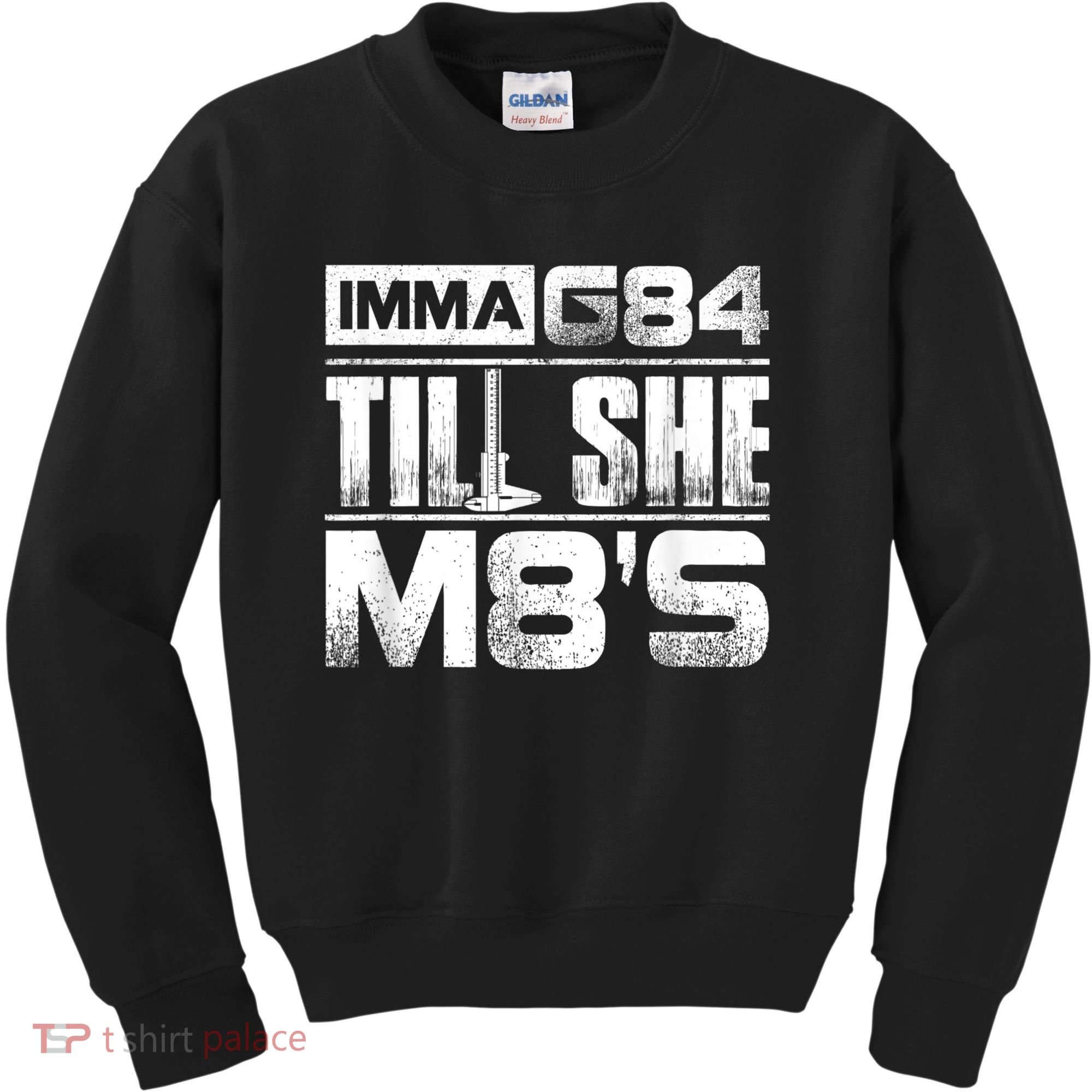Machinist Imma G84 Till She M8's Birthday Kids Sweatshirt