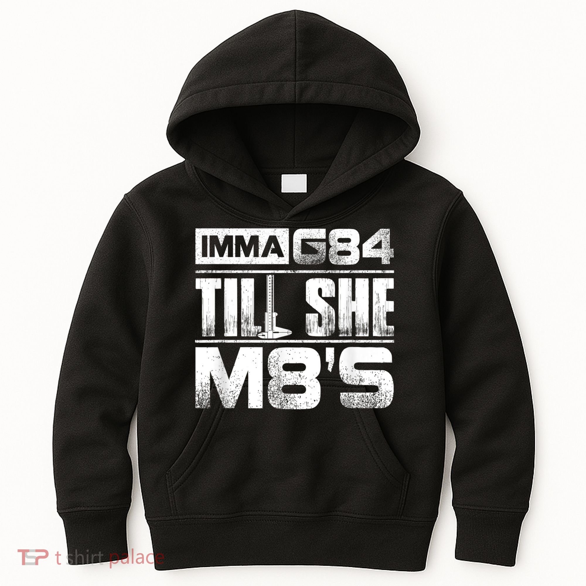 Machinist Imma G84 Till She M8's Birthday Kids Hoodie