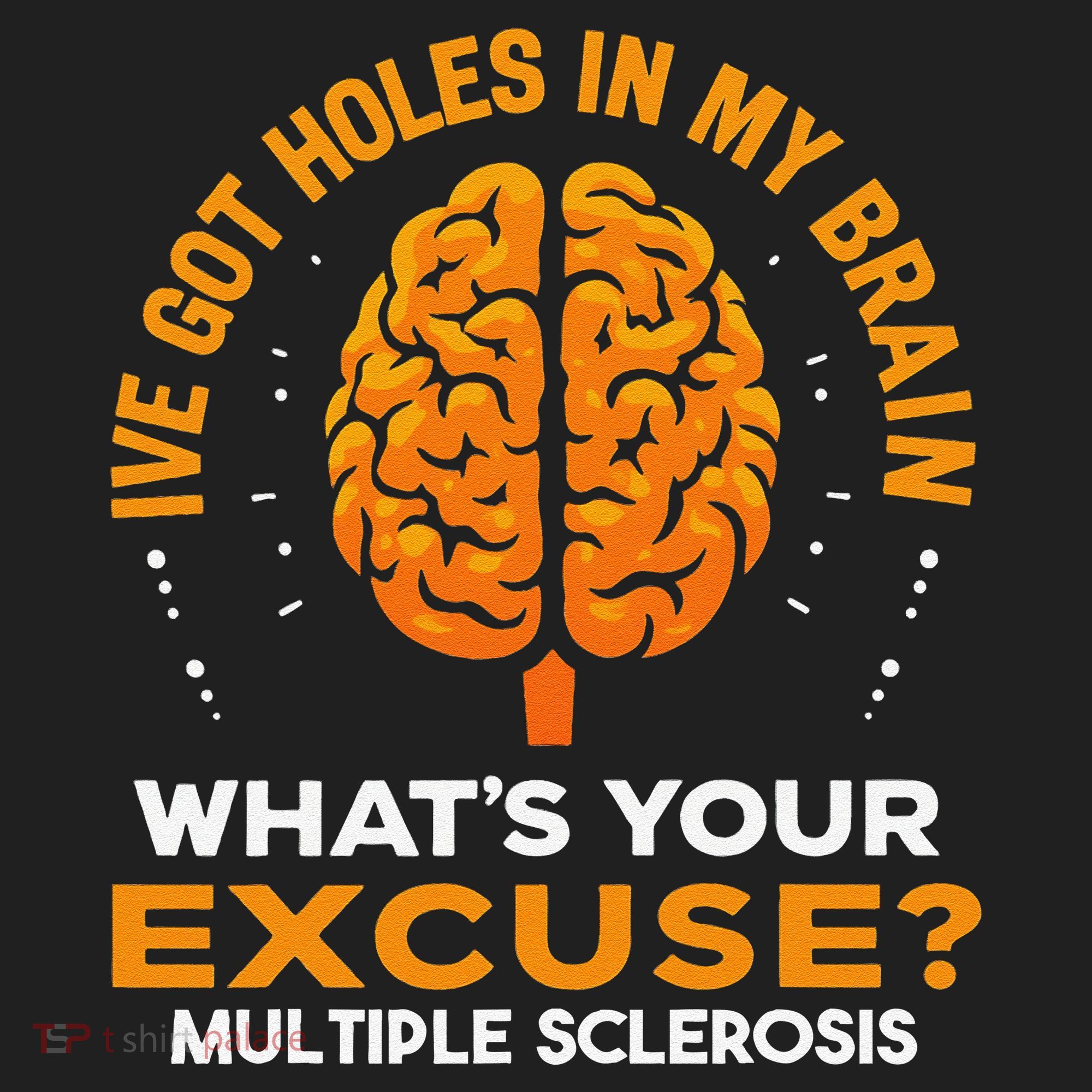 Ms IVe Got Holes In My Brain Multiple Sclerosis Awareness Gift Women's Sweatshirt