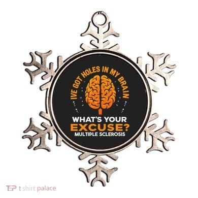 Ms IVe Got Holes In My Brain Multiple Sclerosis Awareness Gift Ornament