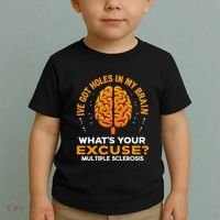 Ms IVe Got Holes In My Brain Multiple Sclerosis Awareness Gift Toddler T-Shirt thumb 2