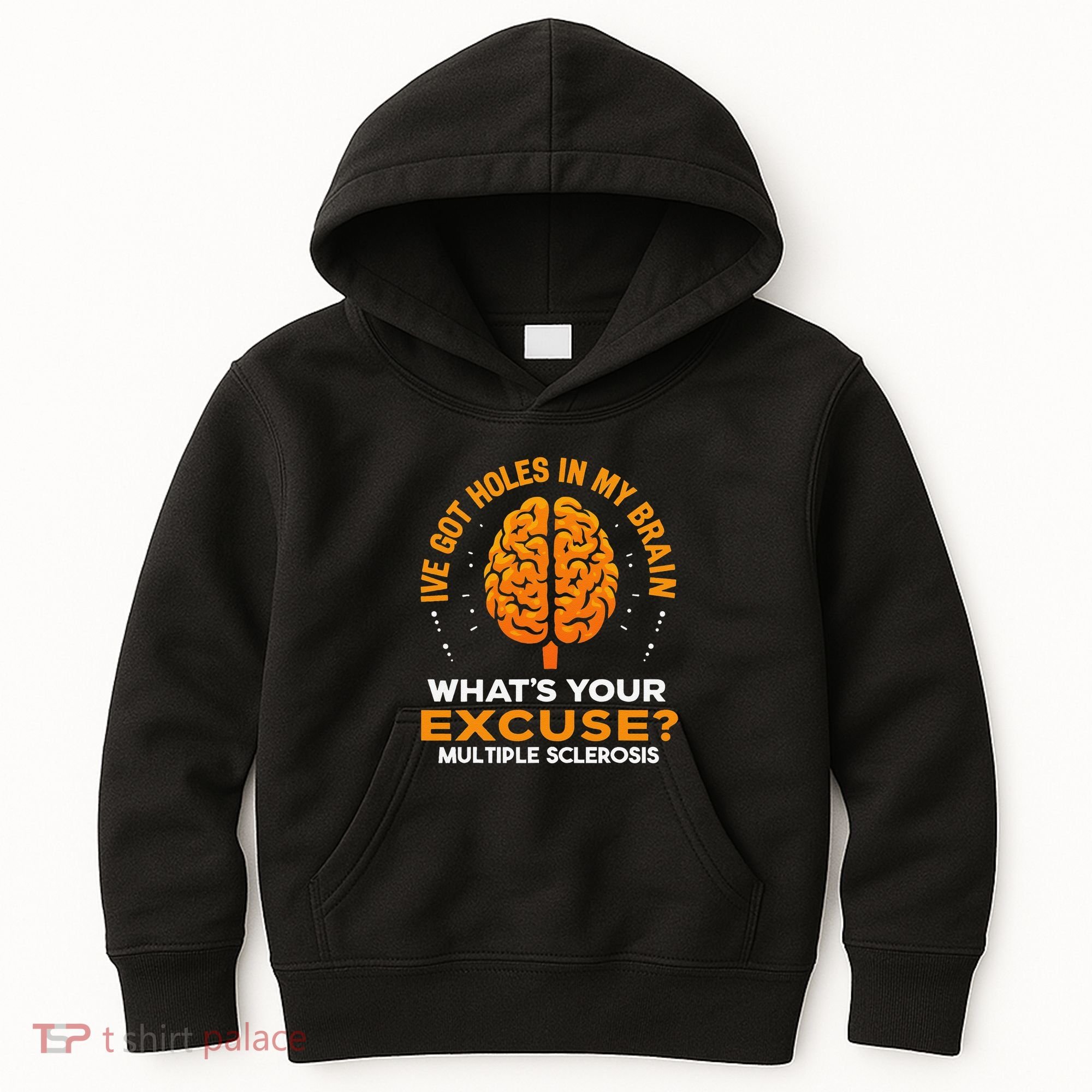 Ms IVe Got Holes In My Brain Multiple Sclerosis Awareness Gift Kids Hoodie