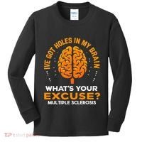 Ms IVe Got Holes In My Brain Multiple Sclerosis Awareness Gift Kids Long Sleeve Shirt thumb 0