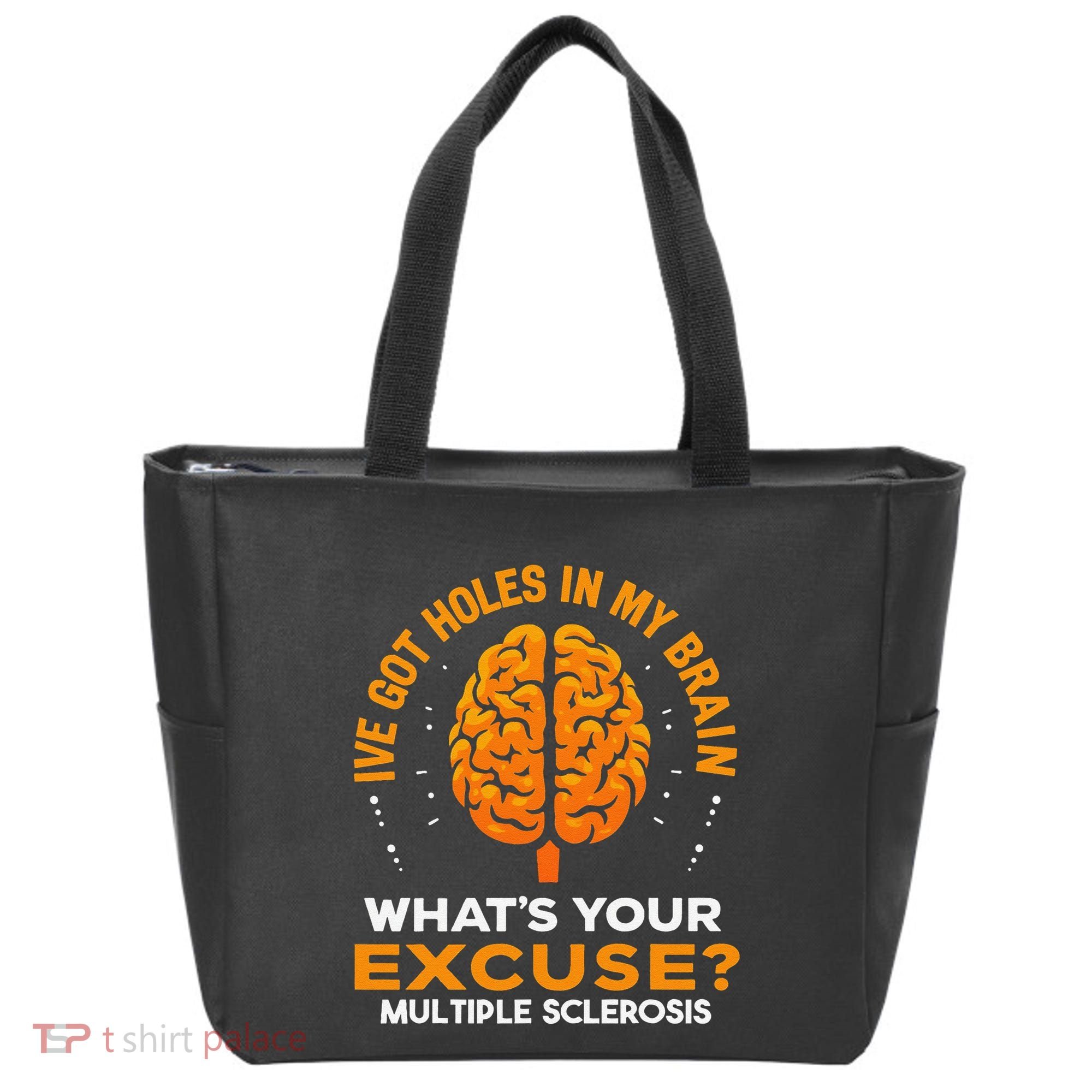Ms IVe Got Holes In My Brain Multiple Sclerosis Awareness Gift Tote Bag