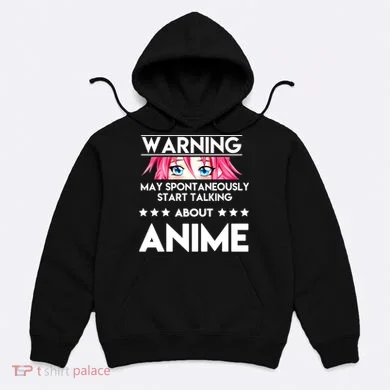 Might Start Talking About Anime  Hoodie