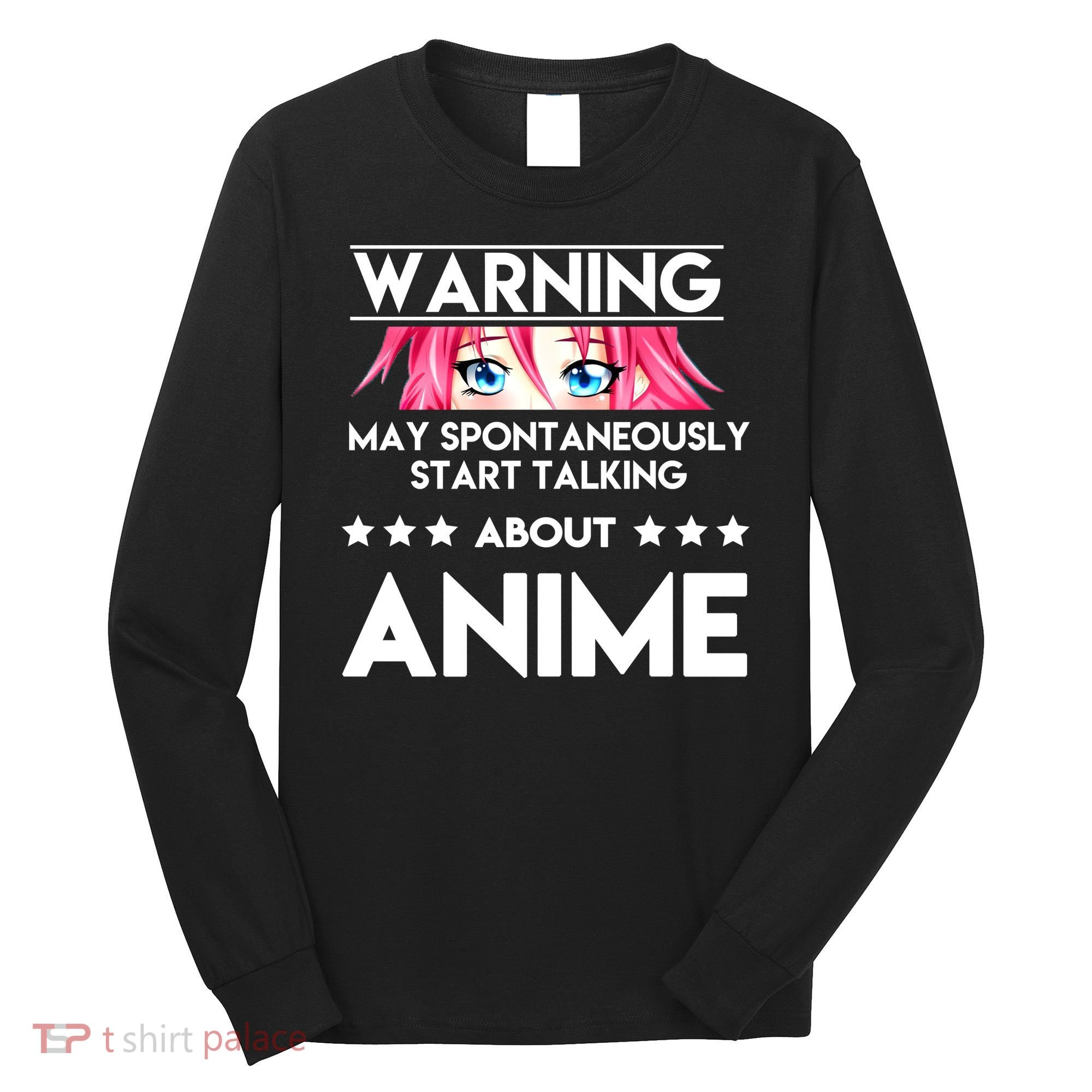 Might Start Talking About Anime  Long Sleeve Shirt