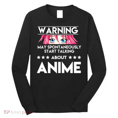 Might Start Talking About Anime Long Sleeve Shirt