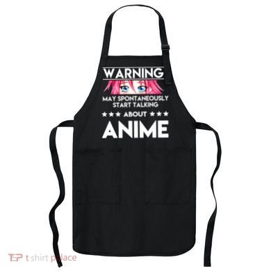Might Start Talking About Anime  Apron