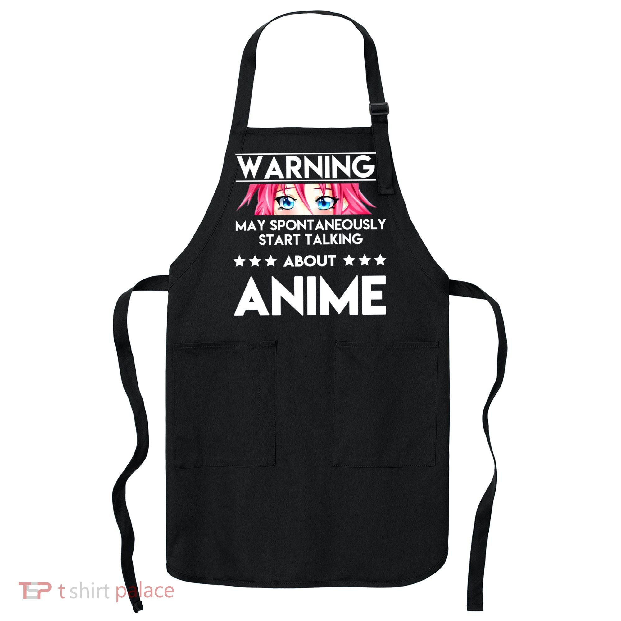 Might Start Talking About Anime  Apron