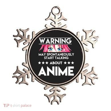 Might Start Talking About Anime  Ornament