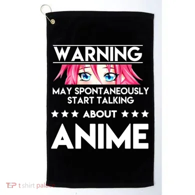 Might Start Talking About Anime  Golf Towel