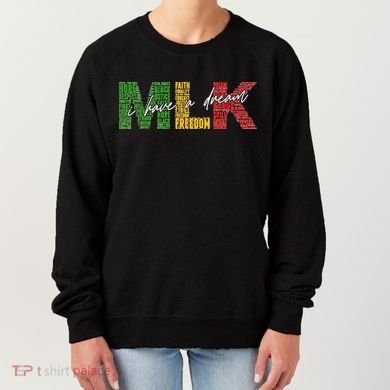 Mlk I Have A Dream Women's Sweatshirt