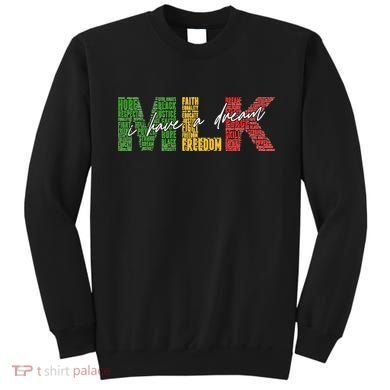 Mlk I Have A Dream Sweatshirt