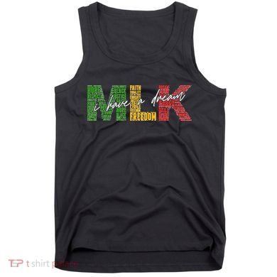 Mlk I Have A Dream Tank Top