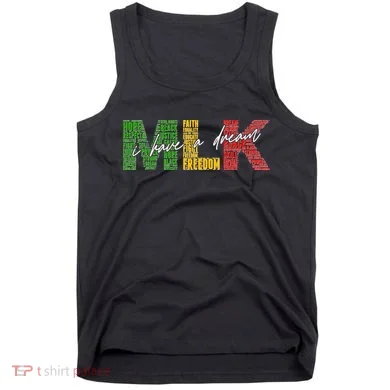 Mlk I Have A Dream Tank Top