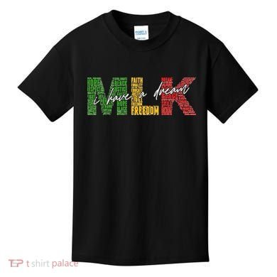 Mlk I Have A Dream Kids T-Shirt