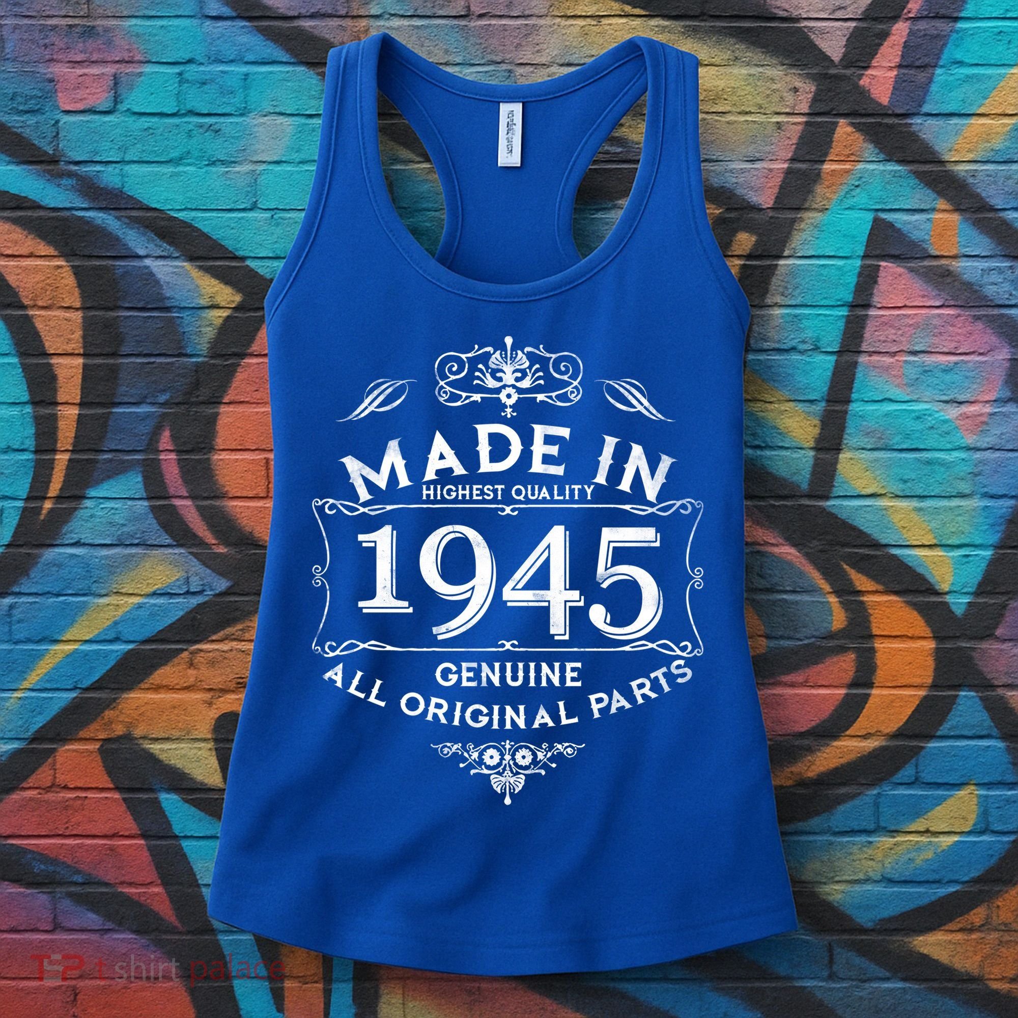 Made In Highest Quality Genuine All Original Parts 1945 80th Birthday Women's Tank Top