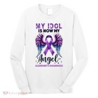 My Idol Is Now My Angel AlzheimerS Awareness Month Long Sleeve Shirt thumb 0