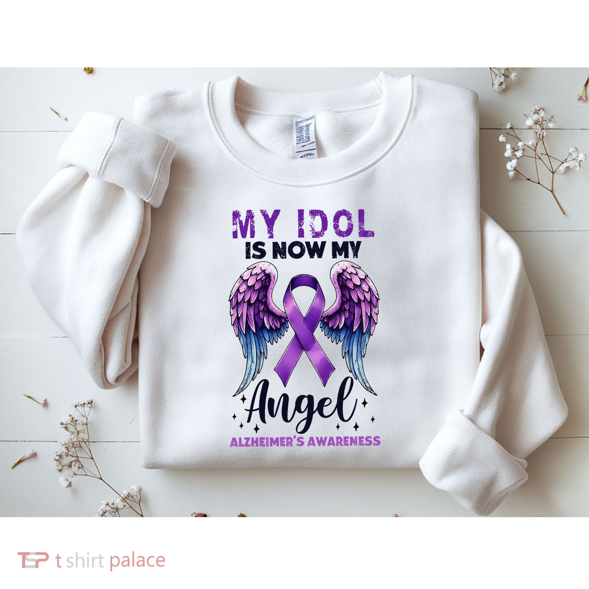 My Idol Is Now My Angel AlzheimerS Awareness Month Sweatshirt