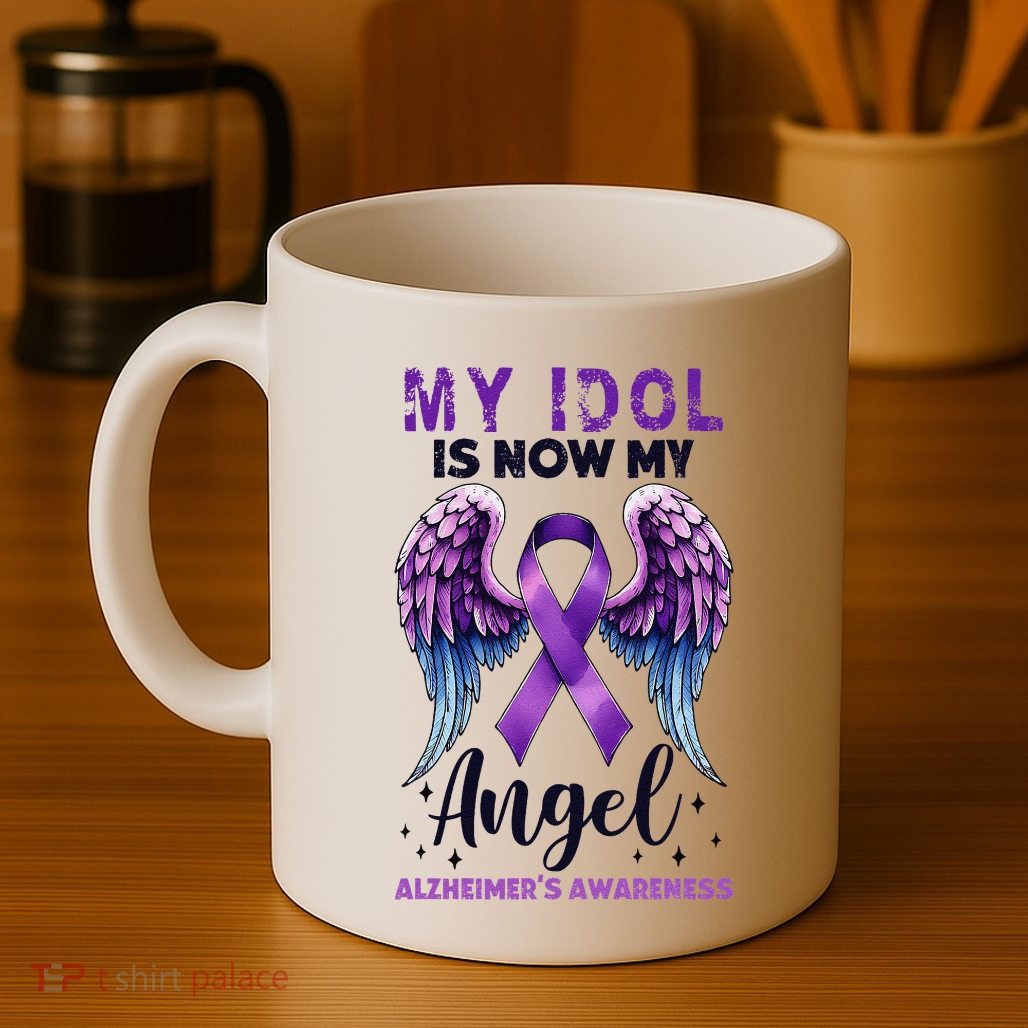 My Idol Is Now My Angel AlzheimerS Awareness Month Coffee Mug