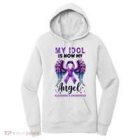 My Idol Is Now My Angel AlzheimerS Awareness Month Women's Hoodie thumb 0
