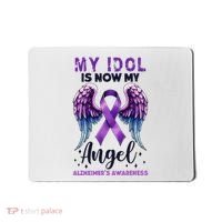 My Idol Is Now My Angel AlzheimerS Awareness Month Mousepad thumb 0