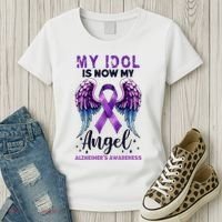 My Idol Is Now My Angel AlzheimerS Awareness Month Women's T-Shirt thumb 3