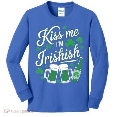 Me I’M Irishish Funny St Patrick’S Day Beer Ing Meaningful Gift Kids Long Sleeve Shirt