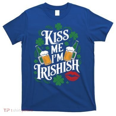 Me I’M Irishish Funny St Patrick’S Day Beer Ing Gift T-Shirt