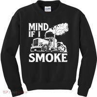 Mind If I Smoke Semi Truck Driver Trucker Big Rig Trucking Kids Sweatshirt thumb 0