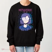 Metaverse I'm In Anime Women's Sweatshirt thumb 0