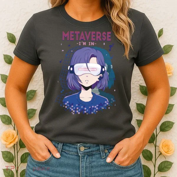 Metaverse I'm In Anime Women's T-Shirt