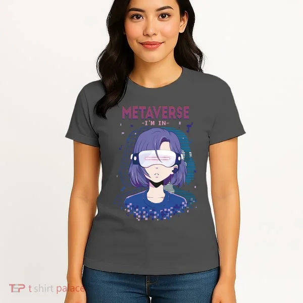 Metaverse I'm In Anime Women's T-Shirt