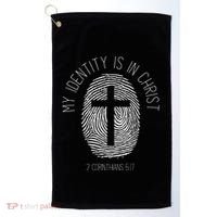 My Identity Is In Christ Jesus Christian Bible Verse Golf Towel thumb 0