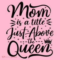 Mom Is Just A Title Above The Queen T-Shirt thumb 7