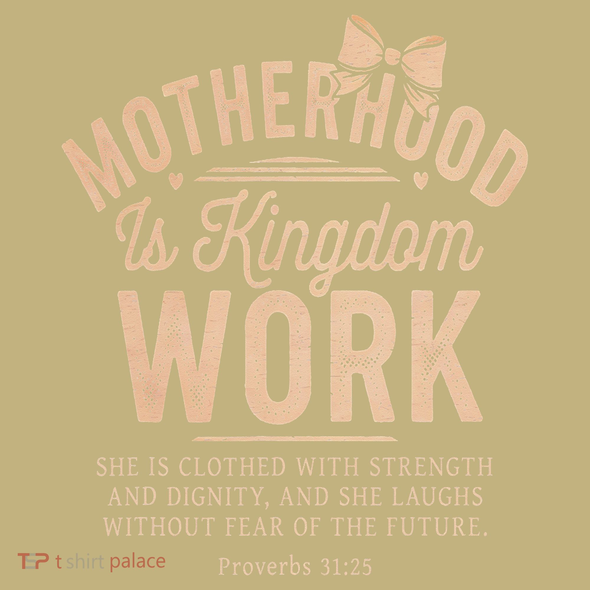 Motherhood Is Kingdom Work Coquette Bow Christian Mom T-Shirt