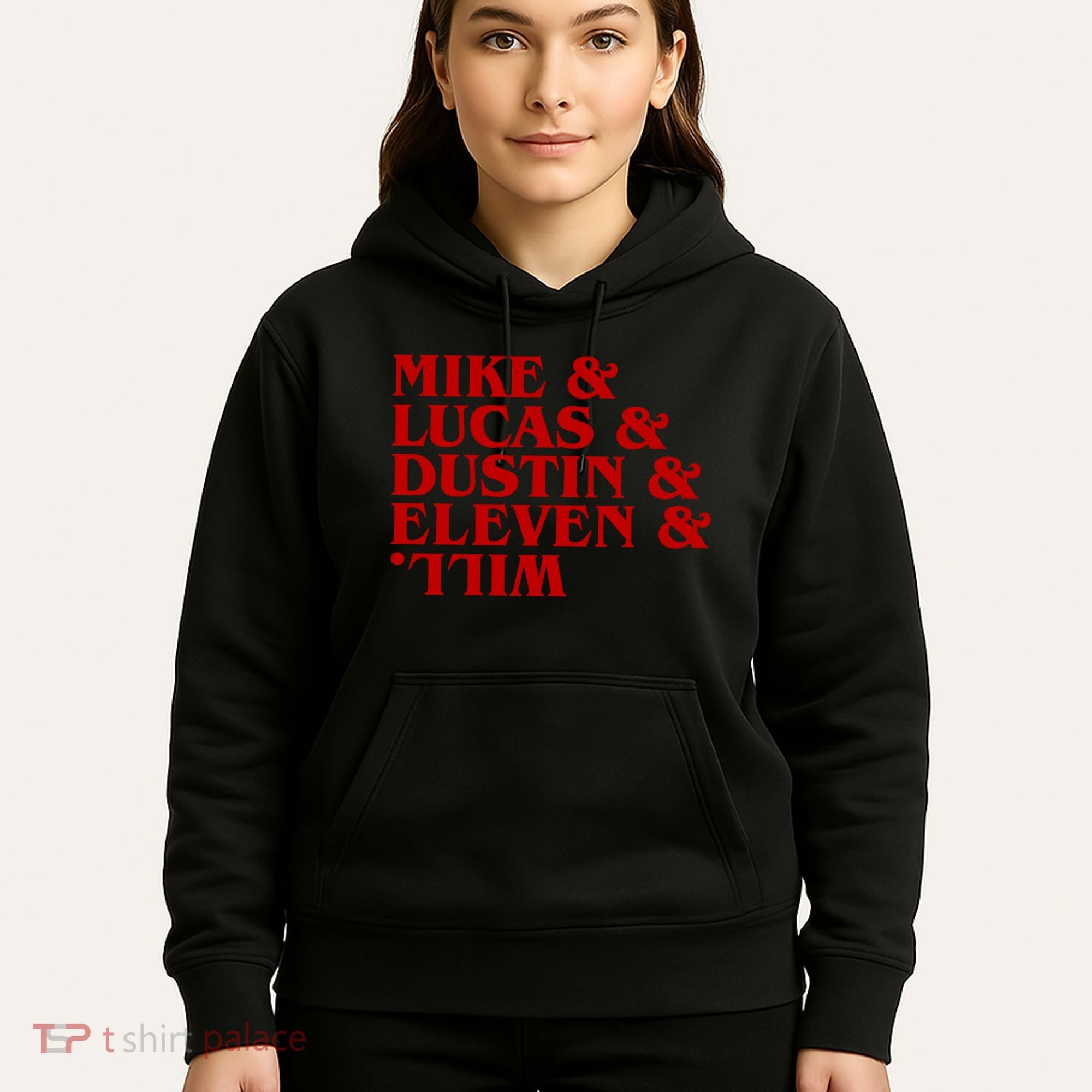 Mike & Lucas & Dustin & Elevin & Will Hoodie