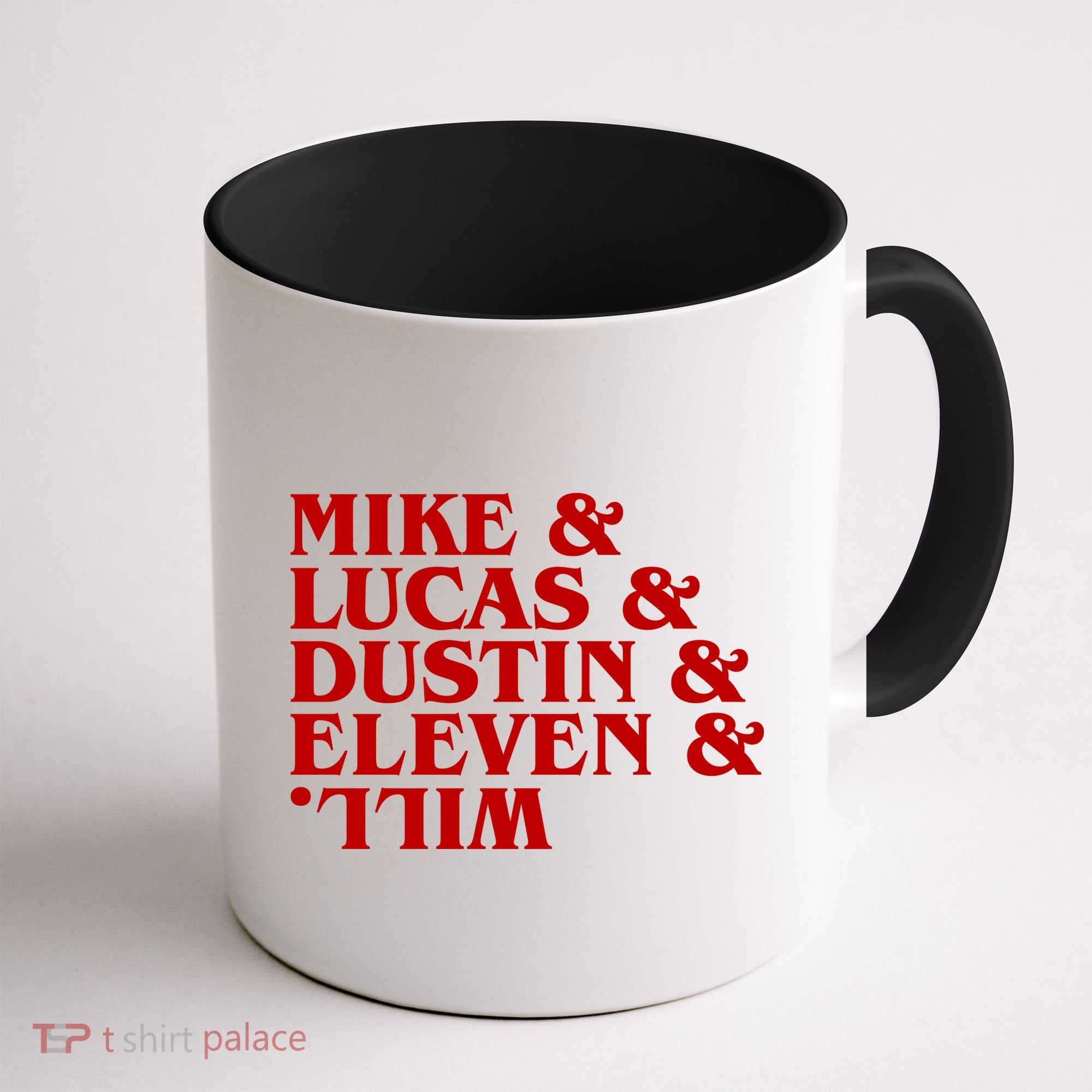 Mike & Lucas & Dustin & Elevin & Will Coffee Mug