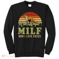 Man I Love Foxes Funny Milf Party Joke For Fox Lover Sweatshirt thumb 0