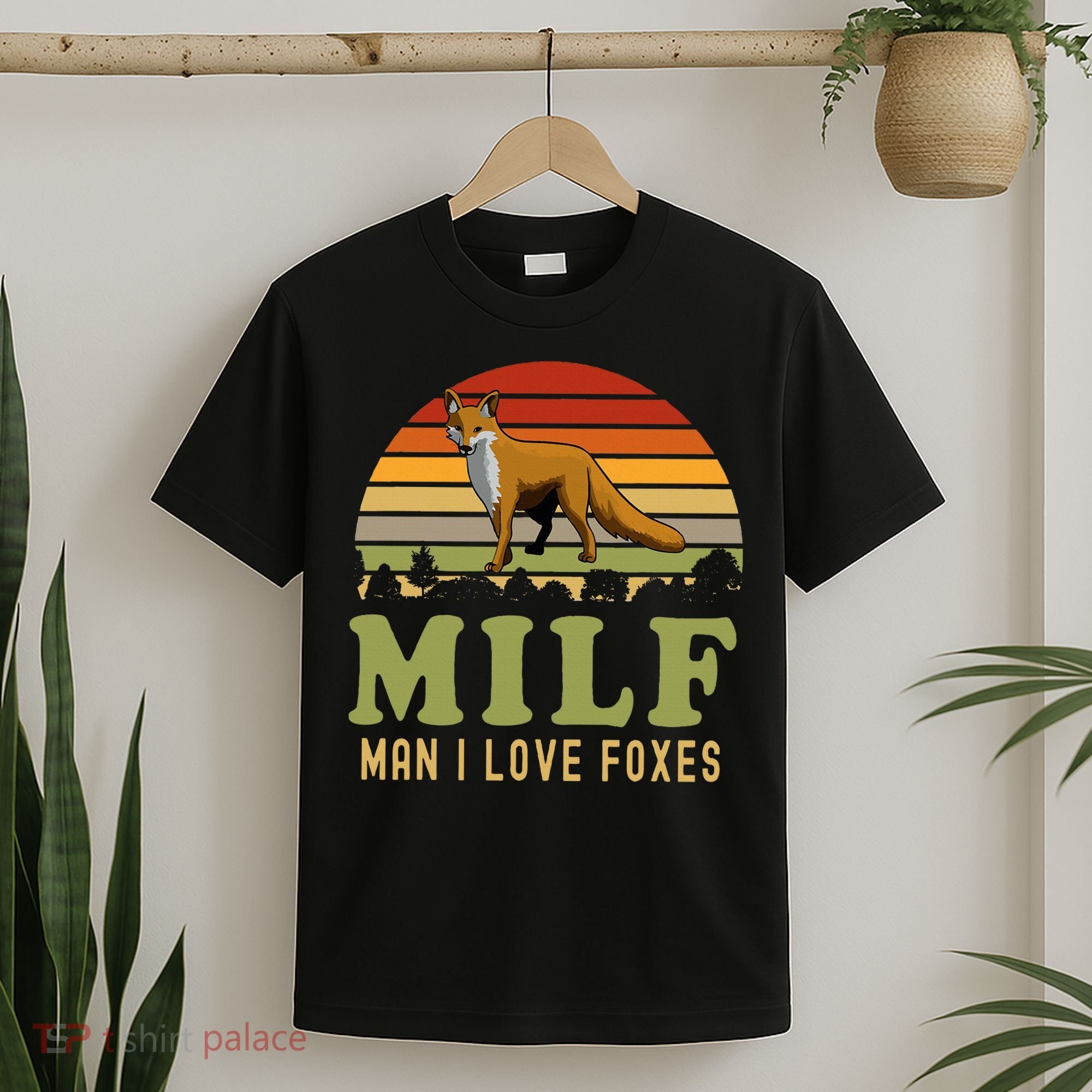 Man I Love Foxes Funny Milf Party Joke For Fox Lover T-Shirt
