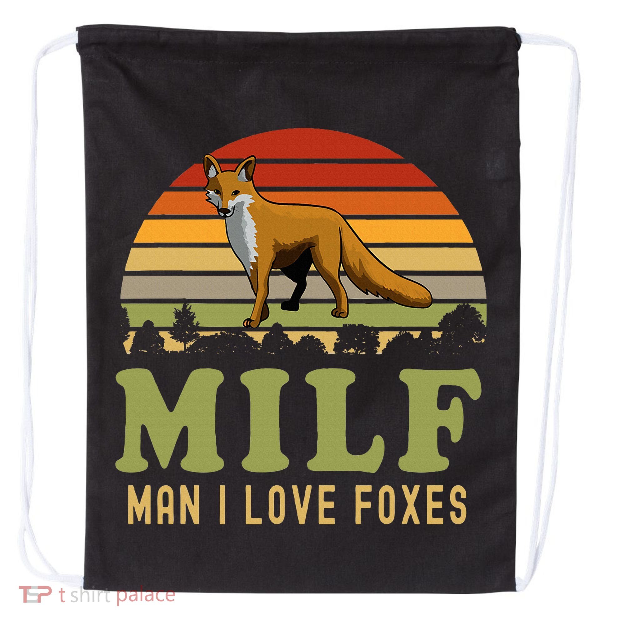 Man I Love Foxes Funny Milf Party Joke For Fox Lover Drawstring Bag